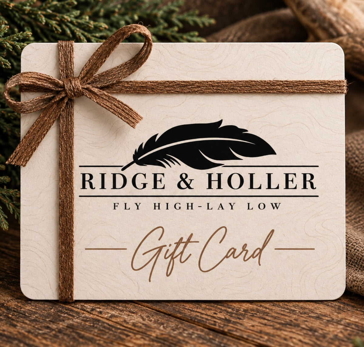 Ridge&Holler Digital Gift Card